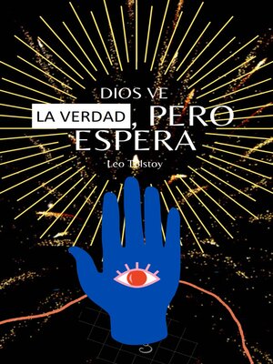 cover image of Dios Ve la Verdad, Pero Espera